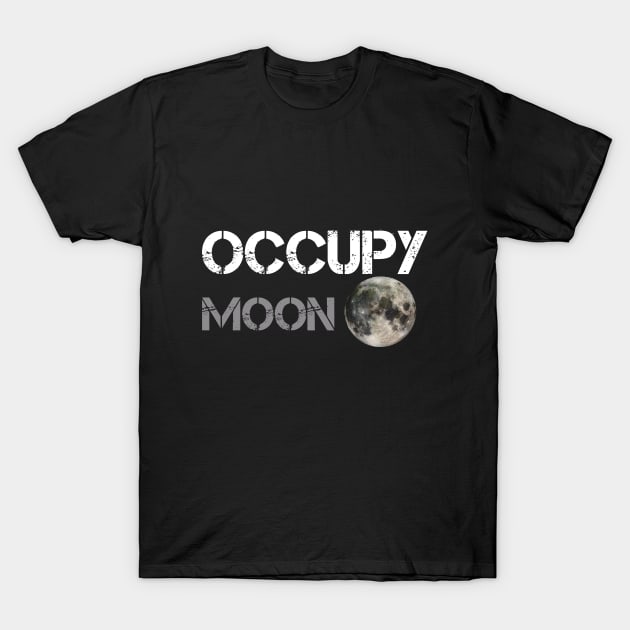 Occupy Moon T-Shirt by AviToys